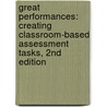 Great Performances: Creating Classroom-Based Assessment Tasks, 2Nd Edition door Larry Lewin