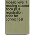 Mosaic Level 1 Reading Student Book Plus Registration Code For Connect Esl