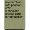 MySearchLab with Pearson Etext -- Standalone Access Card -- for Persuasion door Robert H. Gass