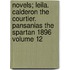 Novels; Leila. Calderon the Courtier. Pansanias the Spartan 1896 Volume 12