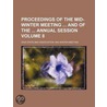 Proceedings Of The Mid-Winter Meeting And Of The Annual Session (Volume 8) by Ohio State Bar Association Meeting