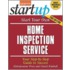 Start Your Own Home Inspection Service: Your Step-By-Step Guide to Success