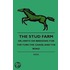 The Stud Farm; Or, Hints On Breeding For The Turf, The Chase, And The Road