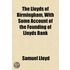 the Lloyds of Birmingham, with Some Account of the Founding of Lloyds Bank