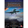 Automation Airmanship: Nine Principles for Operating Glass Cockpit Aircraft door S. Ryan Swah