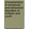 Characteristics Of Emotional And Behavioral Disorders Of Children And Youth door Timothy J. Landrum