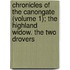 Chronicles of the Canongate (Volume 1); The Highland Widow. the Two Drovers