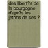 Des Libert�S De La Bourgogne D'Apr�S Les Jetons De Ses Ͽ