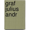 Graf Julius Andr by Wertheimer