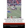 Gridiron Series: Mississippi State Bulldogs And The History Of Sec Football by Courtney Hutton