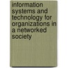 Information Systems and Technology for Organizations in a Networked Society door Issa