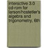 Interactive 3.0 Cd-rom For Larson/hostetler's Algebra And Trigonometry, 6th