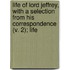 Life Of Lord Jeffrey, With A Selection From His Correspondence (V. 2); Life