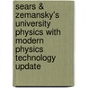 Sears & Zemansky's University Physics with Modern Physics Technology Update door Roger A. Freedman
