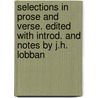Selections in Prose and Verse. Edited with Introd. and Notes by J.H. Lobban by Leigh Hunt