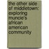 The Other Side of Middletown: Exploring Muncie's African American Community