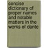 Concise Dictionary of Proper Names and Notable Matters in the Works of Dante