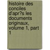 Histoire Des Conciles D'Apr�S Les Documents Originaux, Volume 1, Part 1 door Joseph Hergenr�Ther