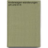 Kinderwagen-Wanderungen um und in M door Elisabeth Göllner-Kampel
