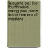 La Cuarta Ola: The Fourth Wave: Taking Your Place in the New Era of Missions