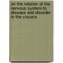 On the Relation of the Nervous System to Disease and Disorder in the Viscera