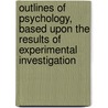 Outlines of Psychology, Based Upon the Results of Experimental Investigation by Oswald K�Lpe