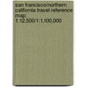 San Francisco/Northern California Travel Reference Map: 1:12,500/1:1,100,000 door Itmb Canada
