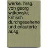 Werke. Hrsg. Von Georg Witkowski; Kritisch Durchgesehene Und Erlauterte Ausg by Gotthold Ephraim Lessing