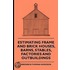 Estimating Frame And Brick Houses, Barns, Stables, Factories And Outbuildings