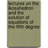 Lectures on the Ikosahedron and the Solution of Equations of the Fifth Degree