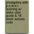 Prealgebra with P.O.W.E.R. Learning W/ Aleks User Guide & 18 Week Access Code