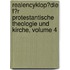 Realencyklop�Die F�R Protestantische Theologie Und Kirche, Volume 4