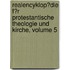 Realencyklop�Die F�R Protestantische Theologie Und Kirche, Volume 5