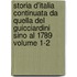 Storia D'Italia Continuata Da Quella del Guicciardini Sino Al 1789 Volume 1-2