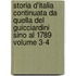 Storia D'Italia Continuata Da Quella del Guicciardini Sino Al 1789 Volume 3-4