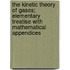 the Kinetic Theory of Gases; Elementary Treatise with Mathematical Appendices
