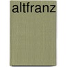 Altfranz door Wendelin Foerster