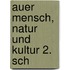 Auer Mensch, Natur und Kultur 2. Sch