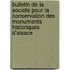 Bulletin De La Societe Pour La Conservation Des Monuments Historiques D'Alsace