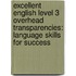 Excellent English Level 3 Overhead Transparencies: Language Skills for Success