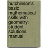 Hutchinson's Basic Mathematical Skills With Geometry: Student Solutions Manual door Stefan Baratto