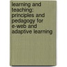 Learning and Teaching: Principles and Pedagogy for E-Web and Adaptive Learning door T.P. Sasikumar