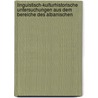 Linguistisch-Kulturhistorische Untersuchungen Aus Dem Bereiche Des Albanischen door Norbert Jokl