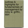 Outlines & Highlights For Fundamentals Of Management By Ricky W. Griffin, Isbn door Cram101 Textbook Reviews