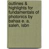 Outlines & Highlights For Fundamentals Of Photonics By Bahaa E. A. Saleh, Isbn door Cram101 Textbook Reviews