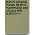 Student Solutions Manual for Finite Mathematics and Calculus with Applications
