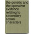 The Genetic And The Operative Evidence Relating To Secondary Sexual Characters
