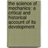The Science Of Mechanics: A Critical And Historical Account Of Its Development