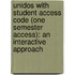 Unidos with Student Access Code (One Semester Access): An Interactive Approach