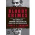 Bloody Crimes: The Funeral Of Abraham Lincoln And The Chase For Jefferson Davis